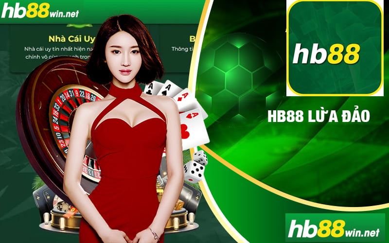 HB88 lừa đảo