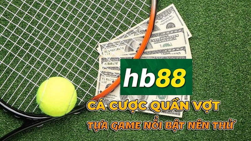 kèo cược tennis HB88