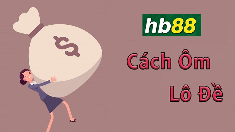 ôm lô đề HB88