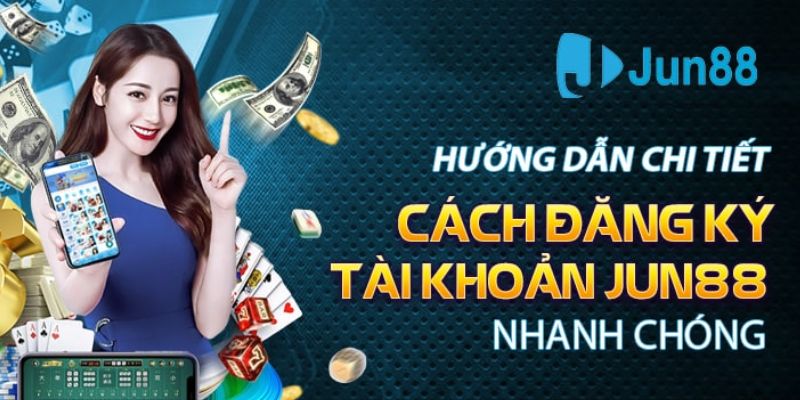 cac-uu-dai-hap-dan-khi-dang-ky-thanh-vien-jun88